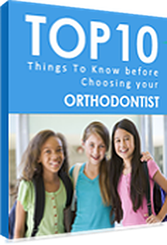 Cover of the free report: Top 10 Things To Know Before Choosing Your Orthodontist